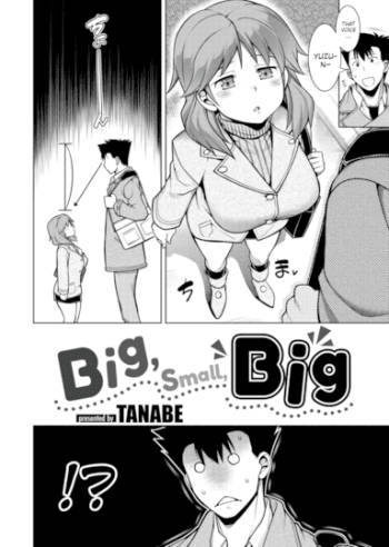 Big, Small, Big