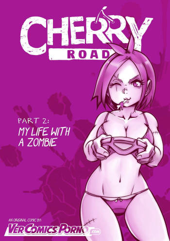 Cherry Road 2 - My Life With a Zombie